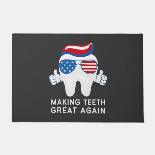 Make Teeth Great Again 4th of July Dental   Doormat
