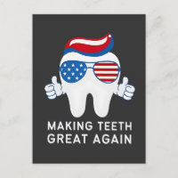 Make Teeth Great Again 4th of July Dental  