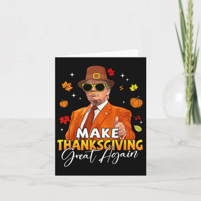 Make Thanksgiving Great Again Autumn Fall Leaves T Card (Front)