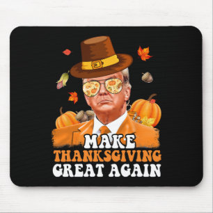 Make Thanksgiving Great Again Autumn Fall Leaves T Mouse Pad