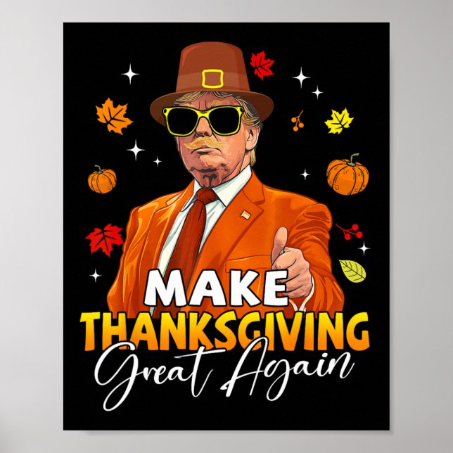 Make Thanksgiving Great Again Autumn Fall Leaves T Poster (Front)
