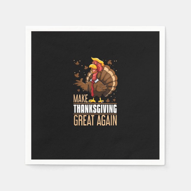 Make Thanksgiving Great Again Funny Turkey Trumpki Napkin (Front)