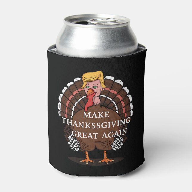 Make Thanksgiving Great Again Trump Turkey 2024  Can Cooler (Can Front)