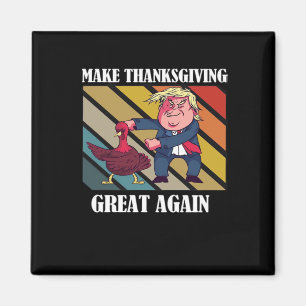 Make Thanksgiving Great Again Trumpkin – Sloth & S Magnet