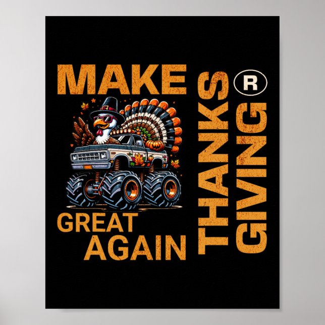 Make Thanksgiving Great Again Turkey Funny 2024  Poster (Front)