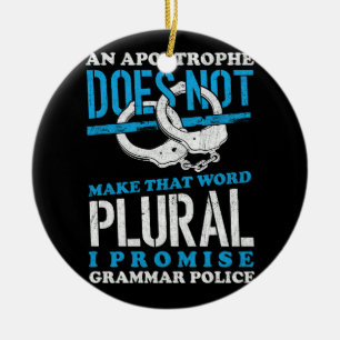 Make That Word Plural Grammar Police English Teach Ceramic Ornament