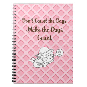 Make the Days Count Notebook