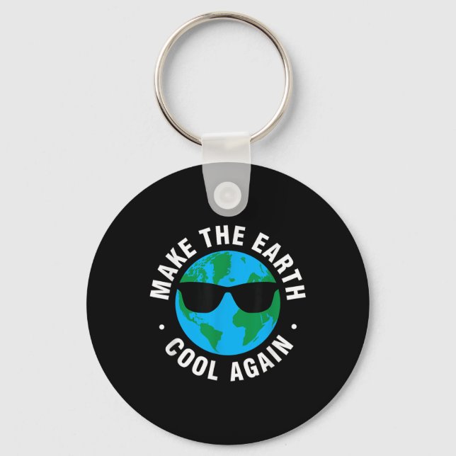 Make The Earth Cool Again Earth Day  Key Ring (Front)