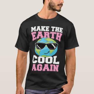 Make The Earth Cool Again Earth Day Planet With Su T-Shirt