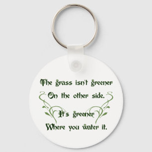 Make the Grass Greener Key Ring