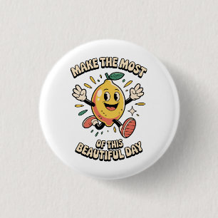 Make the Most – Lemon Pin Button