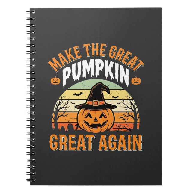 Make The Pumpkin Great Again Halloween Design_1 Notebook (Front)