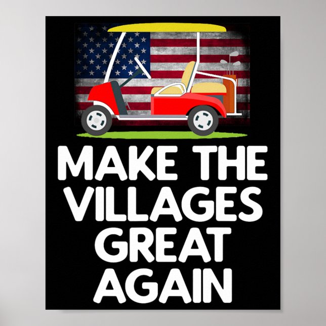 Make The Villages Great Again  Poster (Front)