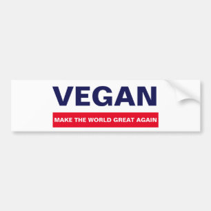 MAKE THE WORLD GREAT AGAIN VEGAN BUMPER STICKER