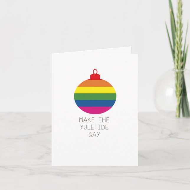 Make the Yuletide Gay card (Front)