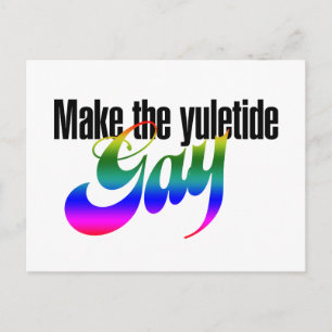 Make the yuletide GAY Postcard