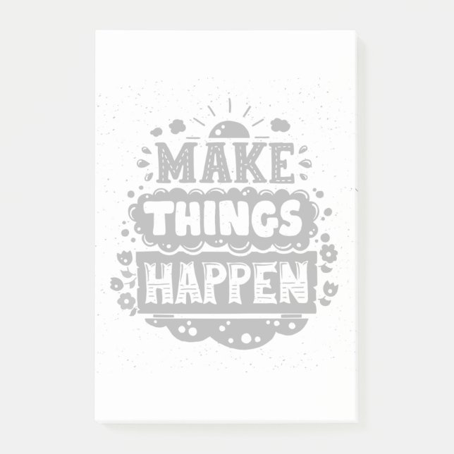 Make Things Happen Post-it Notes (Front)