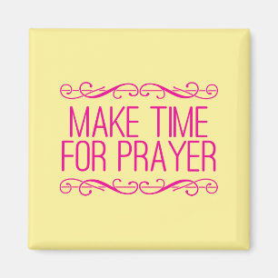 Make Time For Prayer Christian Magnet