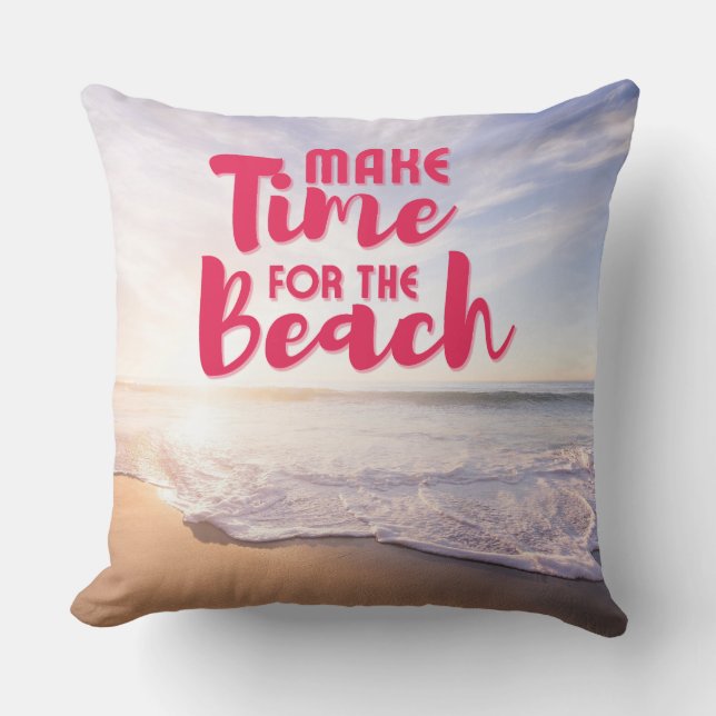 Make Time for the Beach Cushion (Front)
