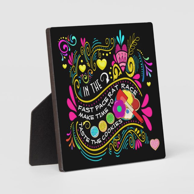 Make Time to TASTE THE COOKIES  Plaque (Front)