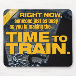 Make Time To Train - Workout Motivational Mouse Pad