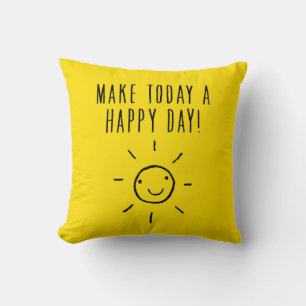 Make today a Happy Day Bright Yellow Cushion