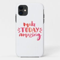 Make Today Amazing 2