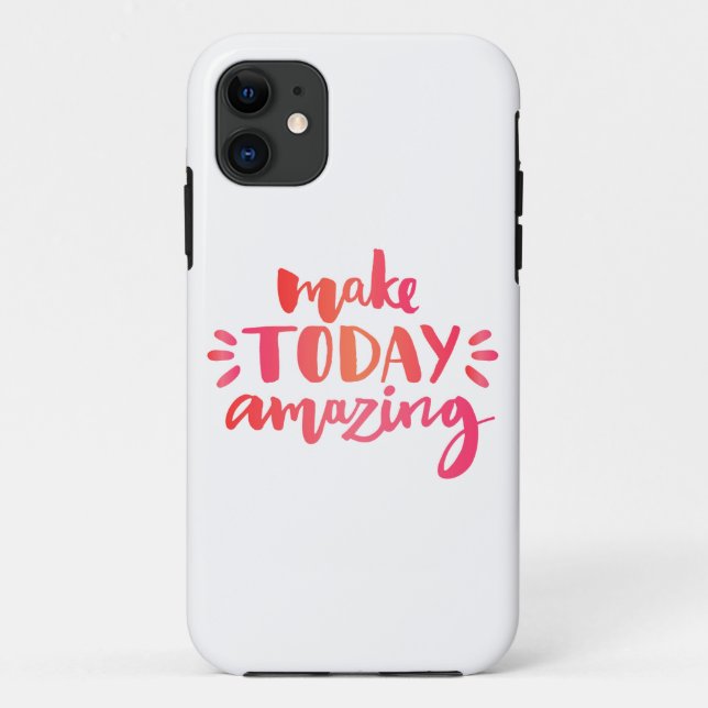 Make Today Amazing 2 Case-Mate iPhone Case (Back)