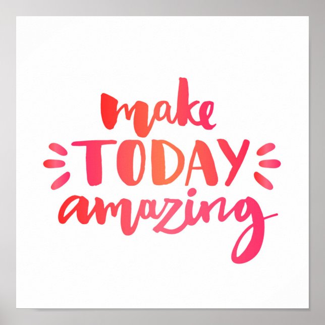 Make Today Amazing 2 Poster (Front)