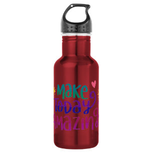 Make Today Amazing 532 Ml Water Bottle