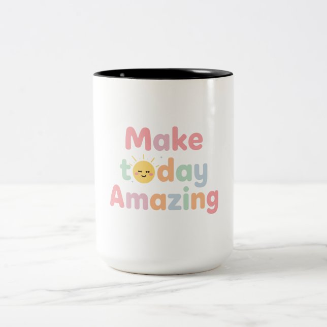 Make Today Amazing Cute Pastel Design Two-Tone Coffee Mug (Center)