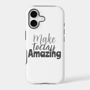 Make Today Amazing Inspirational Quote