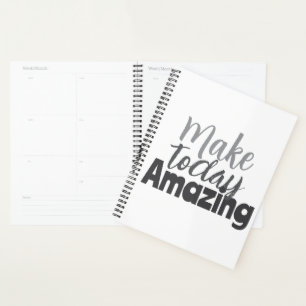 Make Today Amazing Inspirational Quote Planner
