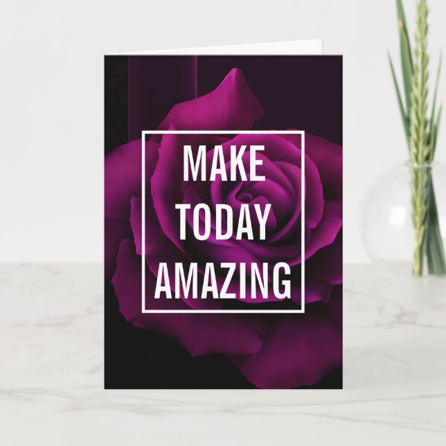 Make today Amazing Purple Rose Inspirational Card (Front)