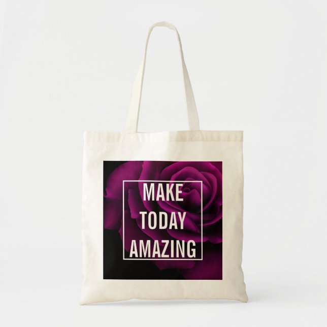 Make today Amazing Purple Rose Inspirational Tote Bag (Front)