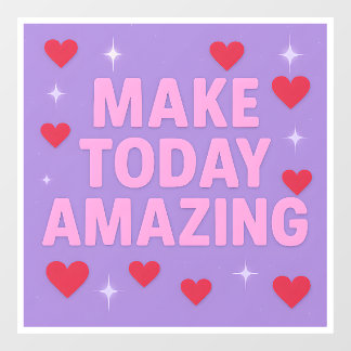 Make Today Amazing Red Hearts Sparkles 