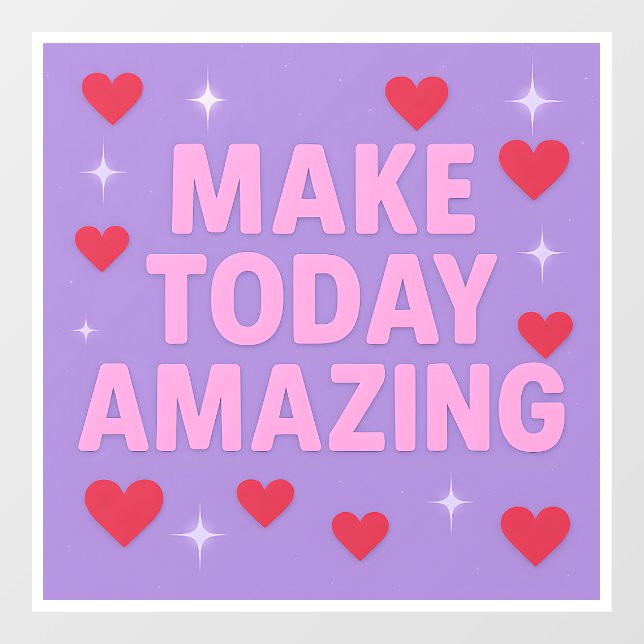 Make Today Amazing Red Hearts Sparkles  (Sheet)