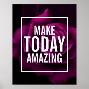 Make Today Amazing Text - Purple Rose Photo Poster