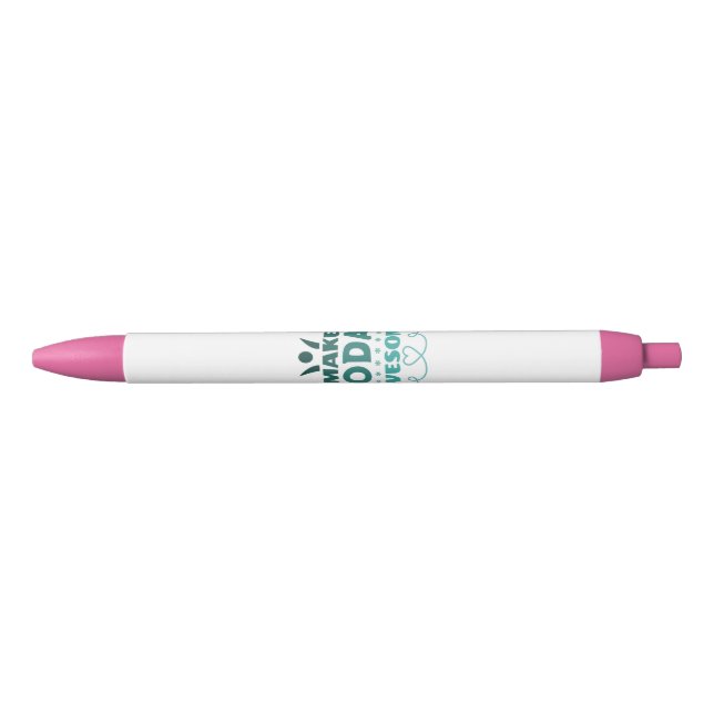 Make Today Awesome Retro Typography Black Ink Pen (Front)