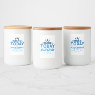 Make Today Awesome Retro Typography Food Label