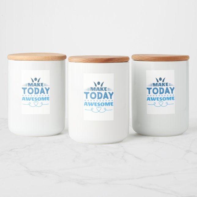 Make Today Awesome Retro Typography Food Label (Bottles)