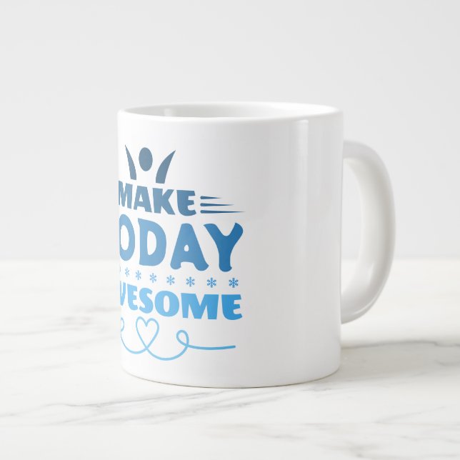 Make Today Awesome Retro Typography Large Coffee Mug (Front Right)