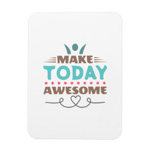Make Today Awesome Retro Typography Magnet