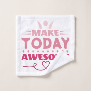Make Today Awesome Retro Typography Wash Cloth