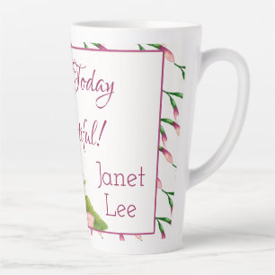 Make Today Beautiful Personalised Latte Mug
