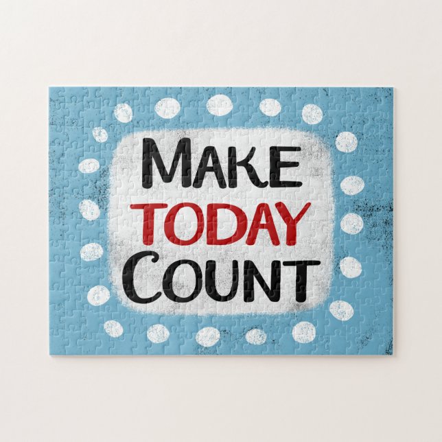 Make Today Count Jigsaw Puzzle (Horizontal)