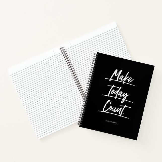 Make Today Count Motivational Quote Custom Notebook (Inside)
