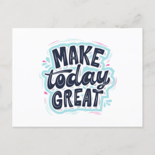 MAKE TODAY GREAT ESSENTIAL T SHIRTS Classic  Holiday Postcard