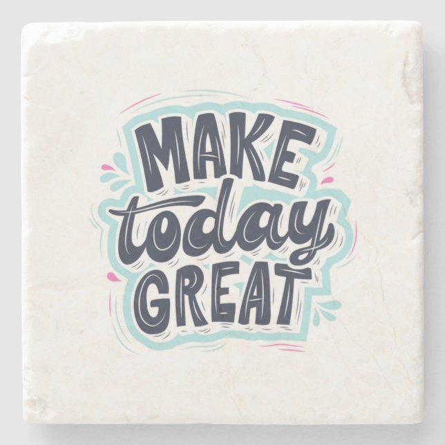 MAKE TODAY GREAT ESSENTIAL T SHIRTS Classic  Stone Coaster (Front)
