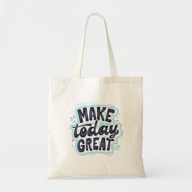 MAKE TODAY GREAT ESSENTIAL T SHIRTS Classic  Tote Bag (Front)